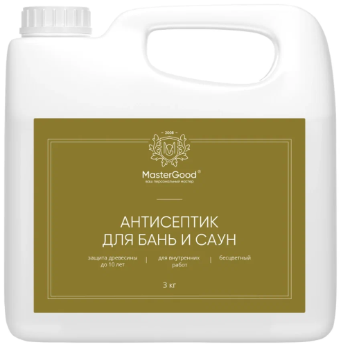 Антисептик для бани и сауны Мастер Гуд 3кг ВИА 